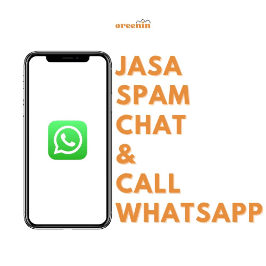 jasa spam chat dan call whatsapp