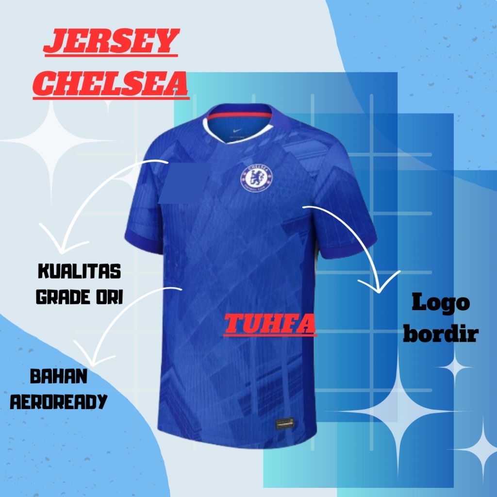 Jersey Chelsea_2024 2025 2026_home grade ORI import baju bola away 3rd kaos bola setelan dewasa jers