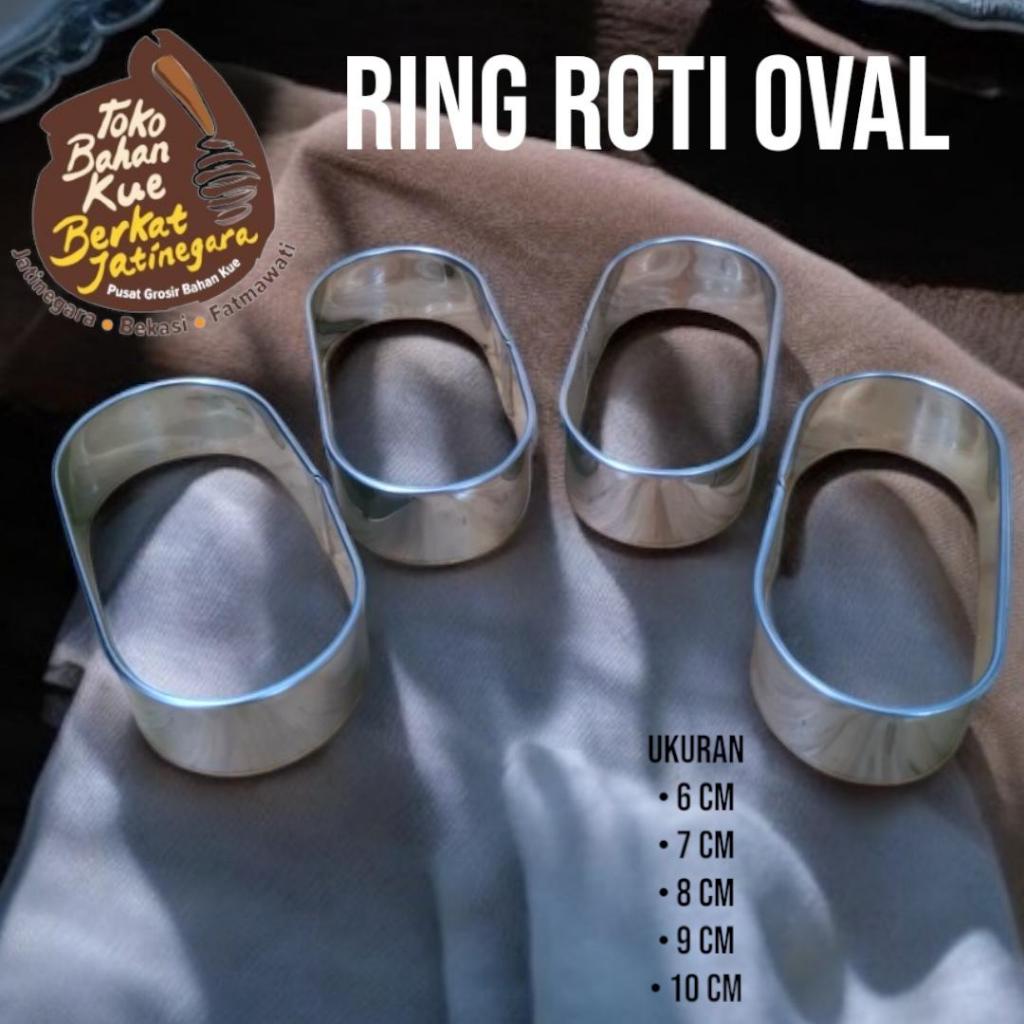 RING OVAL / CETAKAN ROTI / CETAKAN KUE