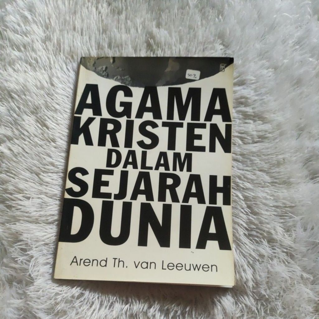 AGAMA KRISTEN DALAM SEJARAH DUNIA - AREND TH VAN LEEUWEN original