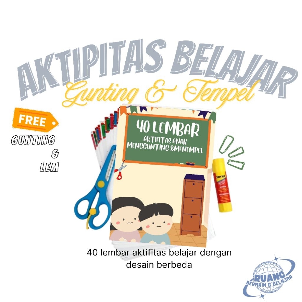 Lembar aktifitas anak kegiatan edukatif bermain sambil belajar mainan menggunting dan menempel