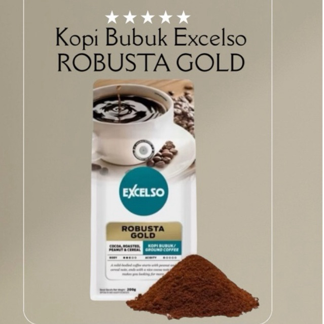 

Kopi Bubuk Excelso Robusta Gold 200g