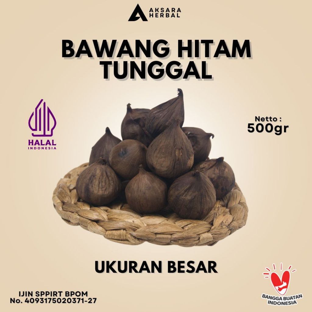

AKSARA BLACK GARLIC 500GR BAWANG HITAM TUNGGAL LANANG PREMIUM SIZE BESAR