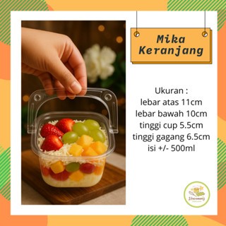 Mika Keranjang + Tutup 500ml Mika Salad Dessert Box Tray Puding Gagang Agar-agar Buah