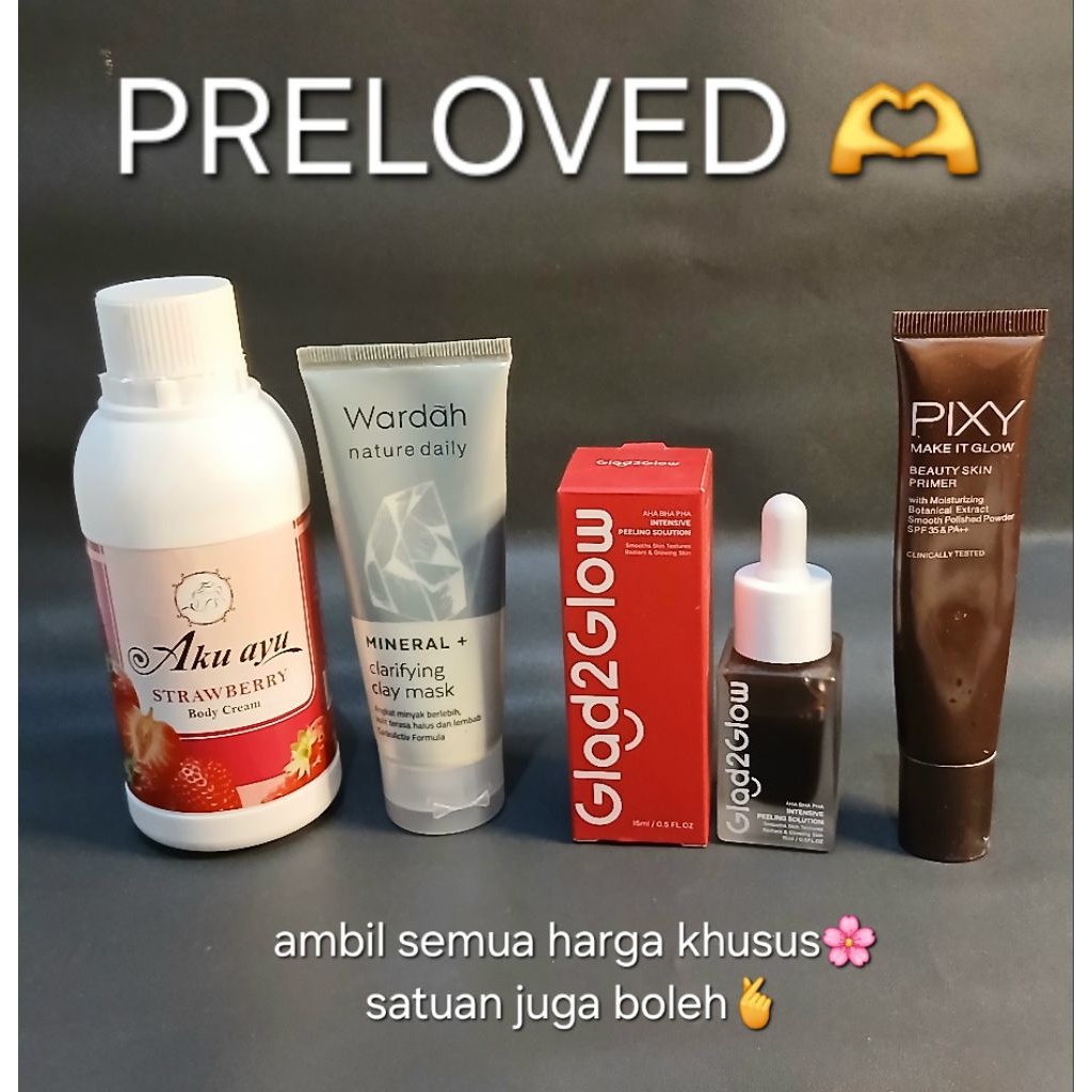 PRELOVED G2G INTENSIVE PEELING , WHITENING BODY CREAM AKUAYU , MASKER WARDAH , PIXY MAKE IT GLOW PRI