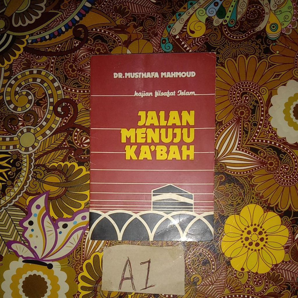 BUKU KAJIAN FILSAFAT ISLAM,"JALAN MENUJU KA'BAH