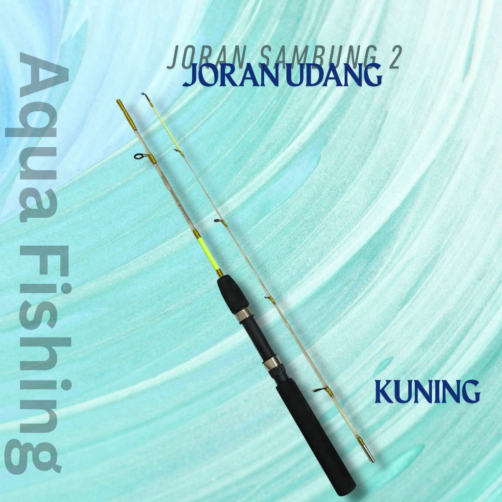 Joran Pancing Sambung 2 Udang Galah Lentur Khusus Udang