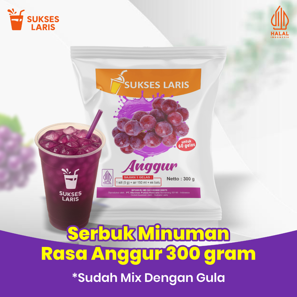 

POWDER MINUMAN SUKSES LARIS RASA ANGGUR | SERBUK BUAH ANGGUR | BUBUK MINUMAN RASA