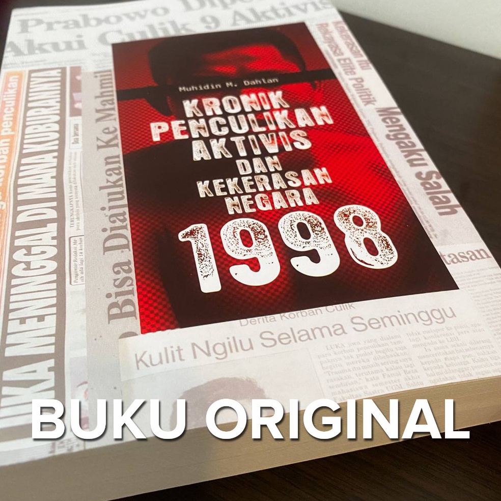 KODE O96R Kronik Penculikan Aktivis  Kekerasan Negara 1998  Muhidin M Dahlan  Original