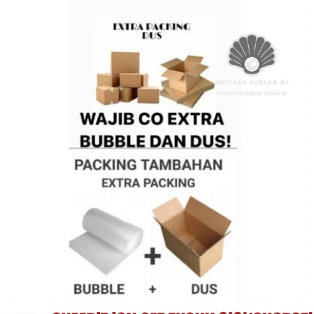 

Extra Packing Aman Dus + Bubble Wrap