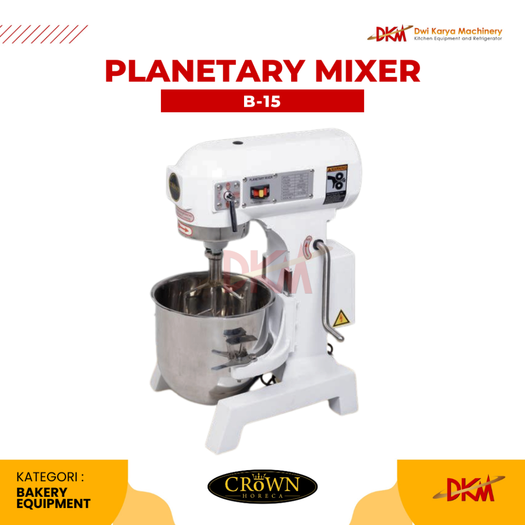 Mixer Roti Crown / Planetary Mixer B-15 CROWN