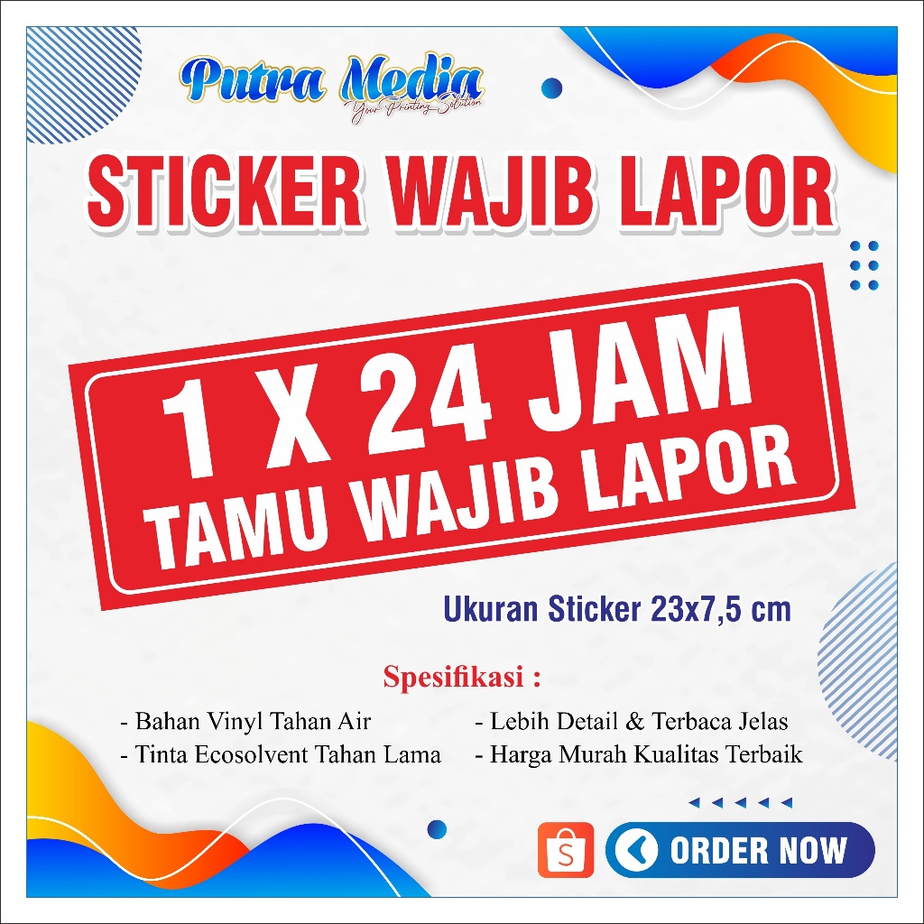 

Stiker Wajib Lapor TAMU 24 JAM / Tamu Wajib Lapor