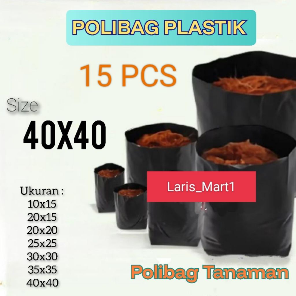 (15Pcs)Polibag Plastik Ukuran 40x40 Polibag Tanaman