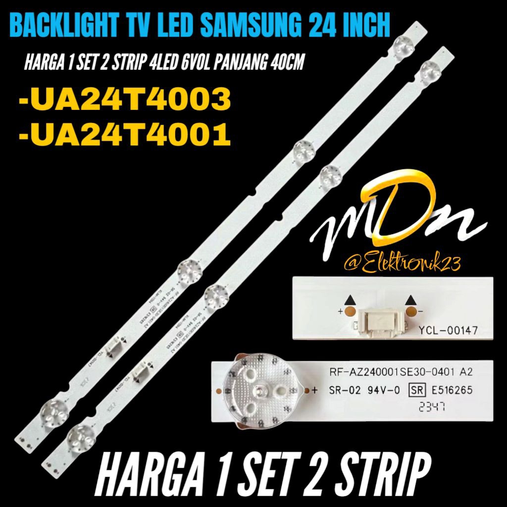 BACKLIGHT TV LED SAMSUNG 24 INCH UA24T4003- UA24T4001 BACKLIGHT TV LED SAMSUNG 24 INCH