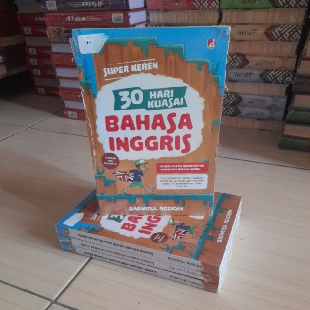 Super Keren 30 Hari kuasai Bahasa Inggris - Badiatul Roziqin