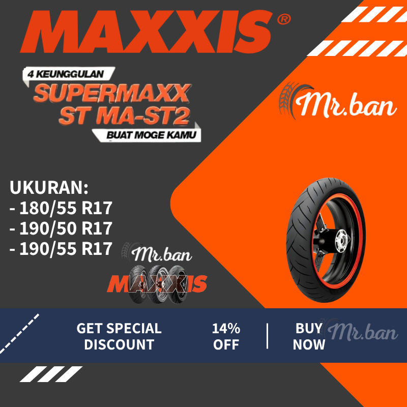 BAN MOTOR SPORT RING 17 MAXXIS SUPERMAXX ST MAST2 BAN RADIAL IMPORT 180/55 190/50 190/55 TL