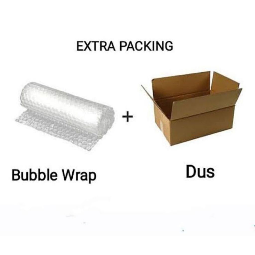 

WAJIB ORDER EXTRA BUBBLE WRAP + DUS