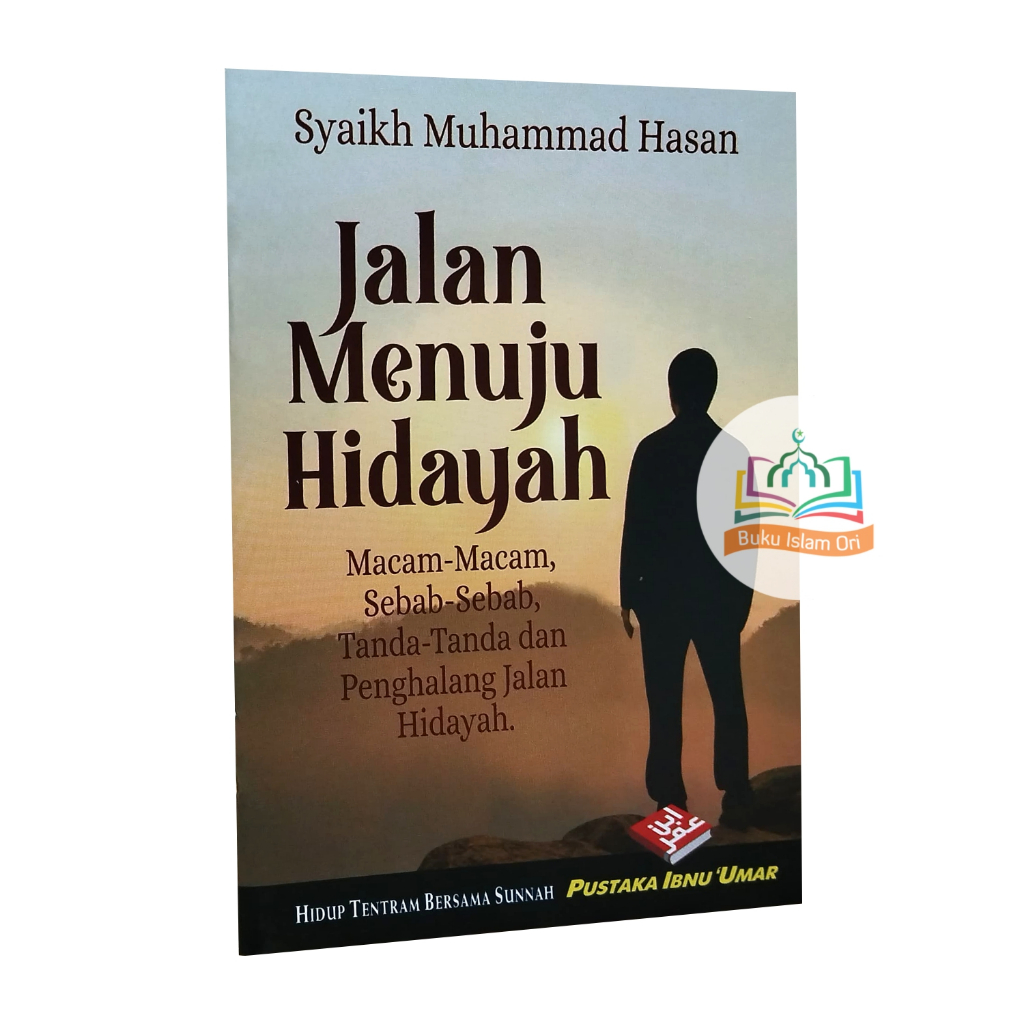Jalan Menuju Hidayah - Pustaka Ibnu Umar