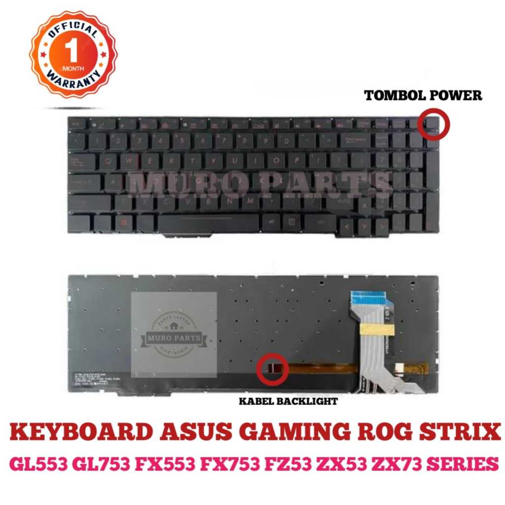 KEYBOARD LAPTOP ASUS GAMING ROG STRIX GL553 GL553V GL553VD GL553VE GL553VW GL753 GL753VD GL753VD-DS7