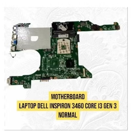 Motherboard Laptop Dell Inspiron 3460 Core i3 gen 3 Normal