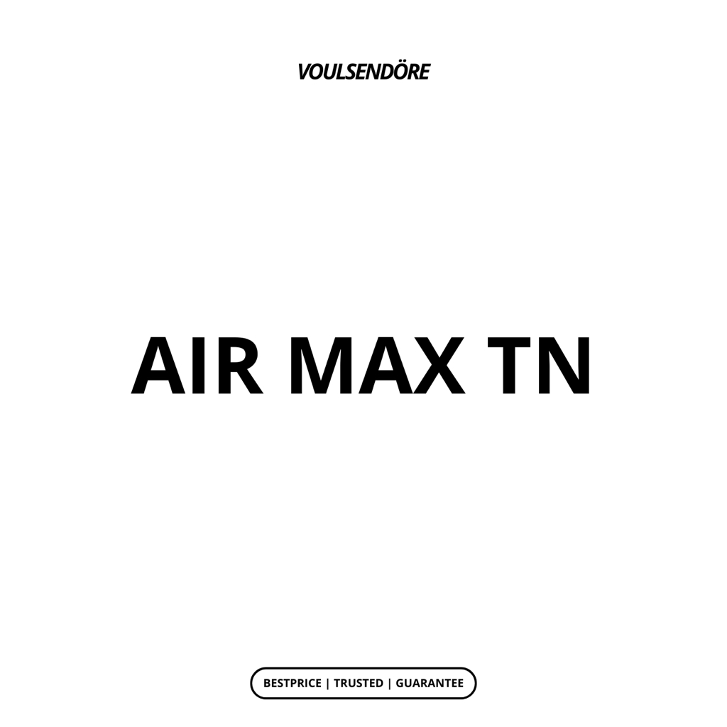 VOULSENDORE - Air Max TN