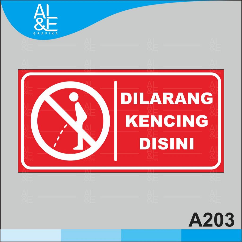 

A203 - Acrylic Sign, Stiker Akrilik Dilarang Kencing di Sini, Tahan Air, Premium dan Murah