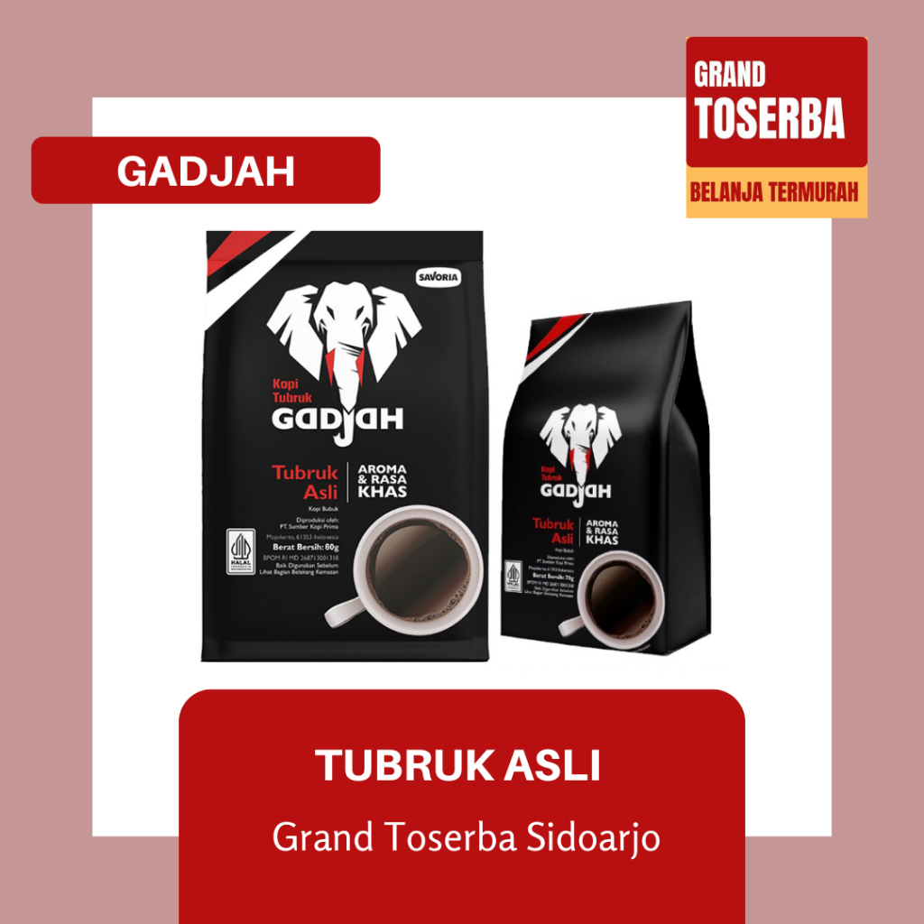 

KOPI GADJAH TUBRUK ASLI 60g - 230g ISI 10 SACHET / KOPI TUBRUK INSTAN