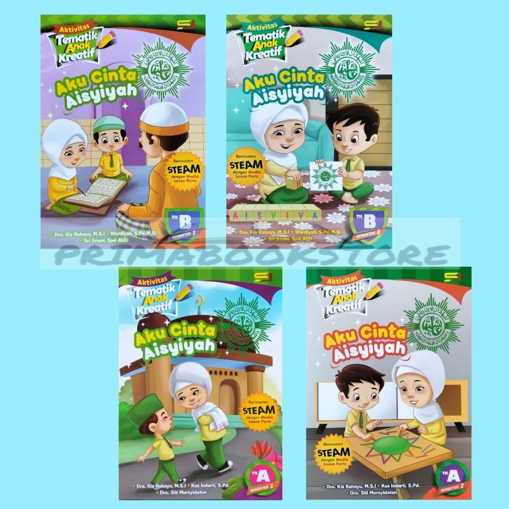 Buku Anak TK A & B : Aku Cinta Aisyiyah Aktivitas Tematik Anak Kreatif Semester 1 dan 2