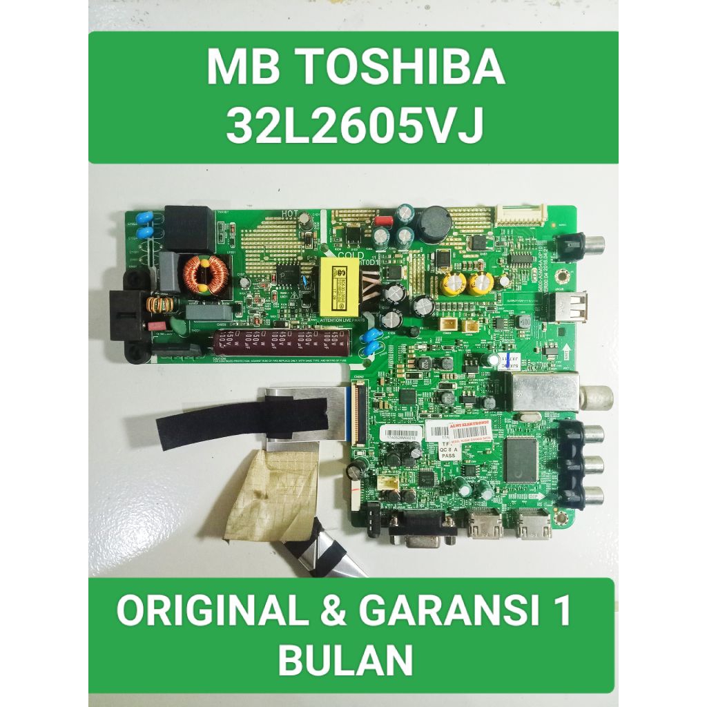 Mb Toshiba 32L2605VJ Mainboard Toshiba 32L2605VJ Mesin Toshiba 32L2605VJ Module Toshiba 32L2605VJ Mo