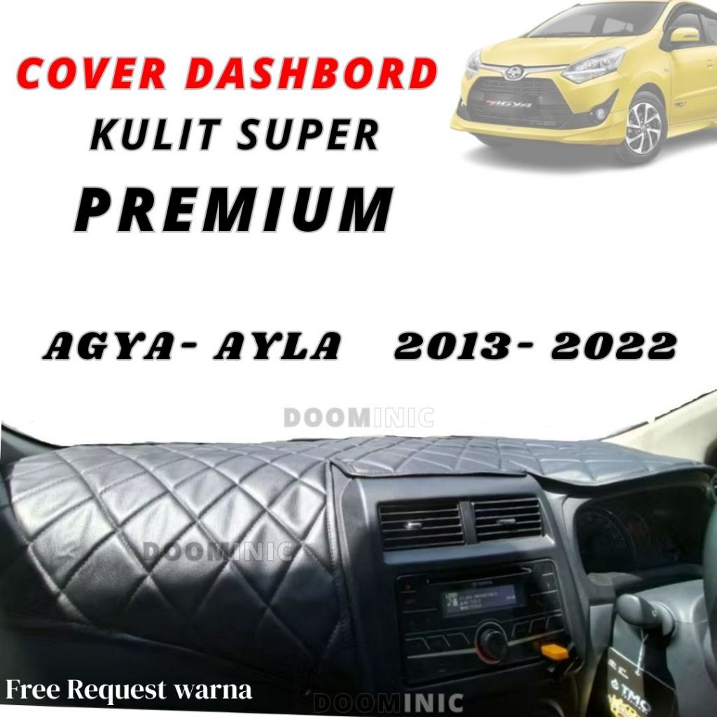 Cover Dashbord Agya Ayla Tahun 2013 - 2022  Berbahan Kulit Premium Aksesoris Mobil Agya Ayla