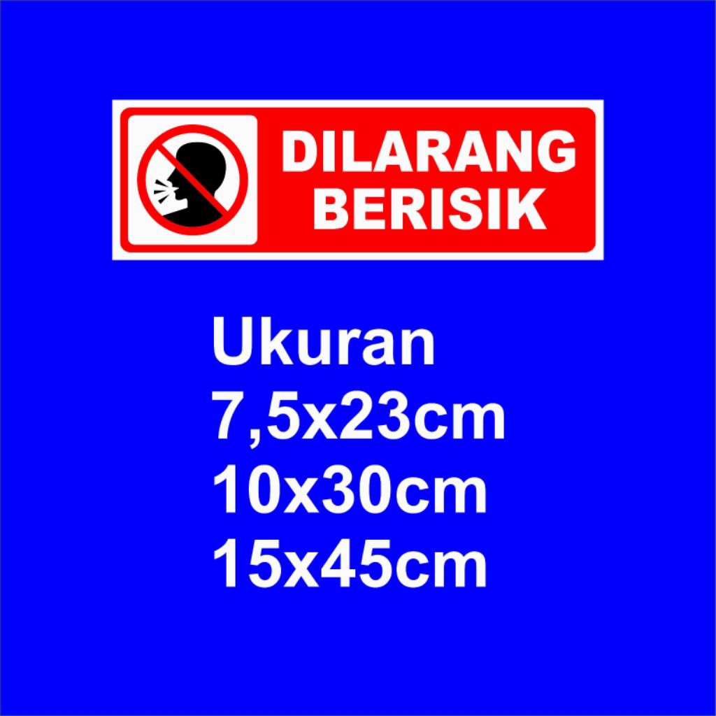 

stiker dilarang berisik
