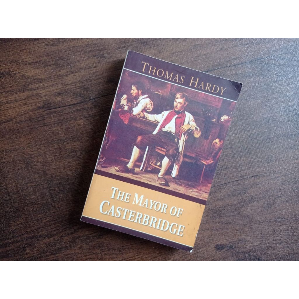 The Mayor of Casterbridge - Thomas Hardy