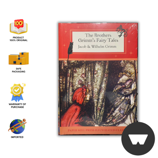 Npp - Paper Mill Illustrated Classics: The Brothers Grimms Fairy Tales