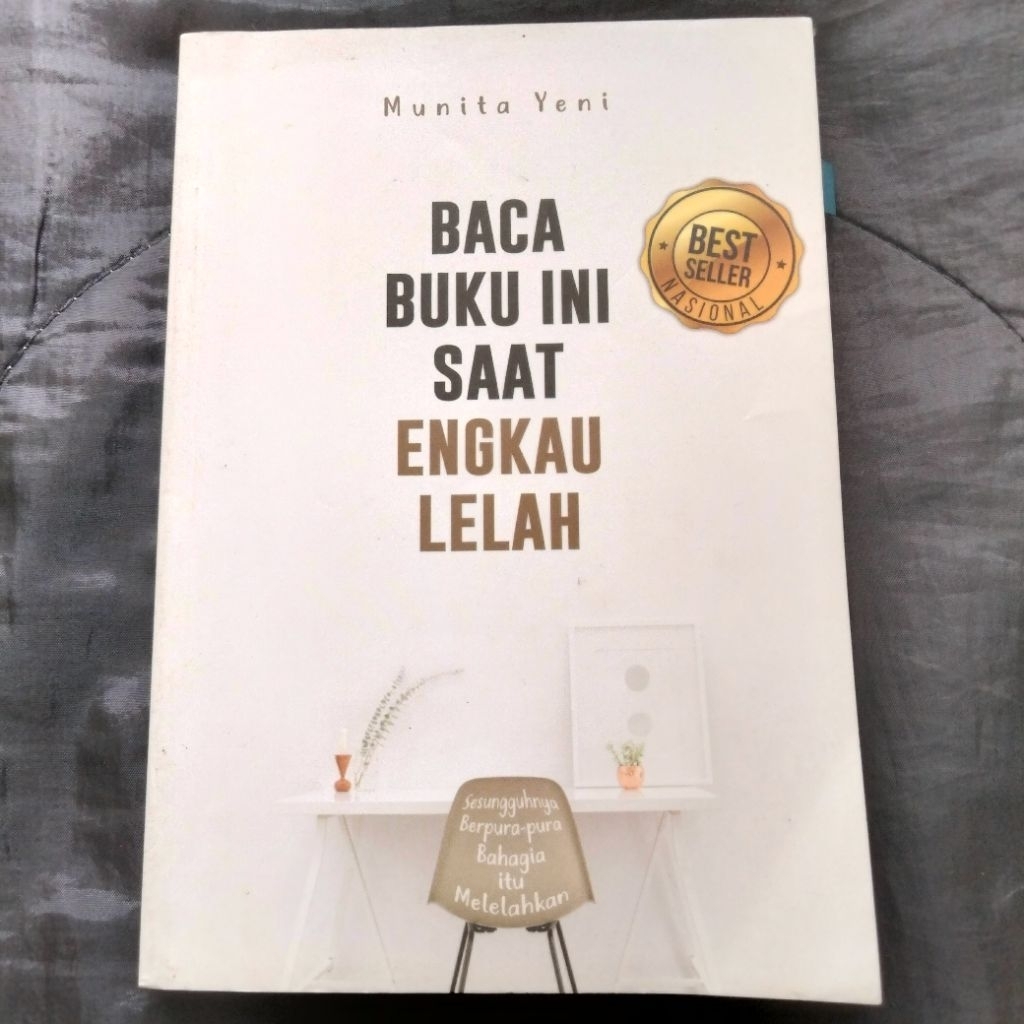 Baca Buku Ini Saat Engkau Lelah (preloved)