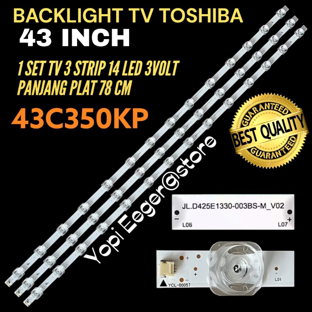 BACKLIGHT TV LED TOSHIBA 43 INCH 43C350KP BACKLIGHT TV LED TOSHIBA 43 INCH