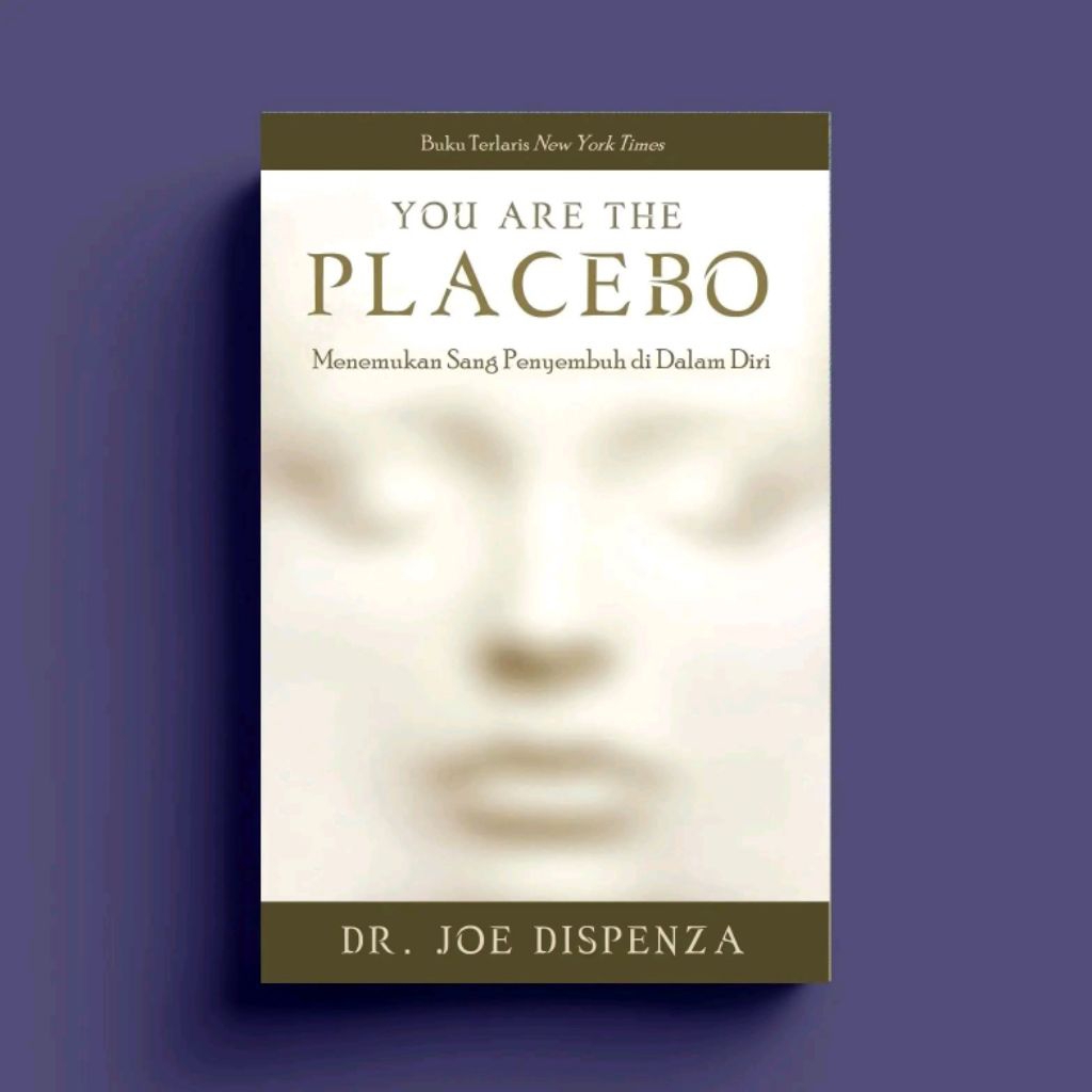 Buku You Are The Placebo - Dr Joe Dispenza