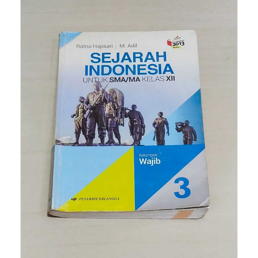 BUKU SEJARAH WAJIB ERLANGGA KELAS 12/ 3 SMA