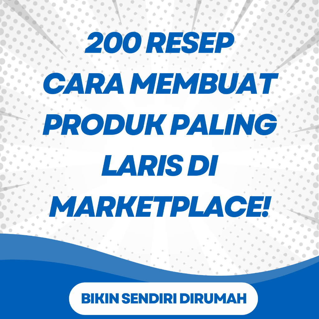 

Buku 200 resep cara membuat produk paling dicari di marketplace