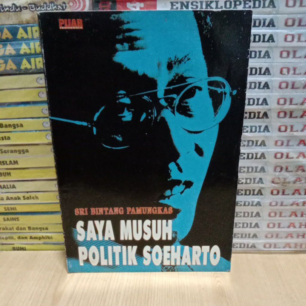Buku Original SRI BINTANG PAMUNGKAS SAYA MUSUH POLITIK SOEHARTO