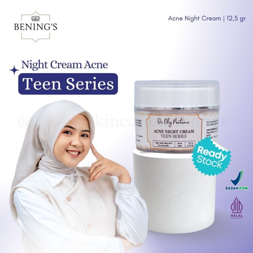 Bening's Acne Night Cream Teen Series I Cream Malam Untuk Mengobati Jerawat dan Bruntusan Khusus Rem