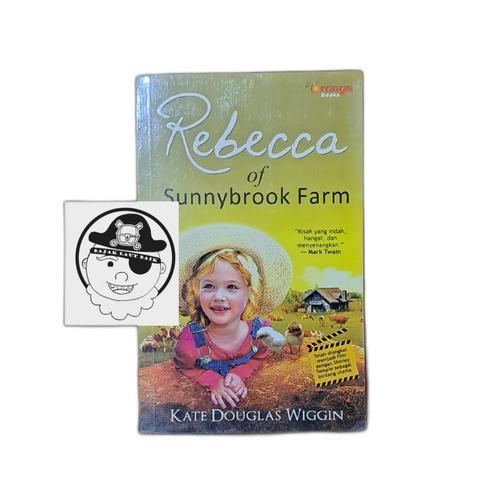 Rebecca of Sunnybrook Farm - Kate Douglas Wiggin