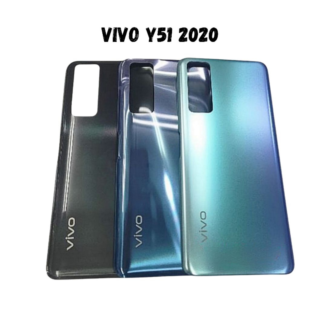 BACKDOOR BACK CASING TUTUP BELAKANG VIVO Y51 2020 Y51A NEW
