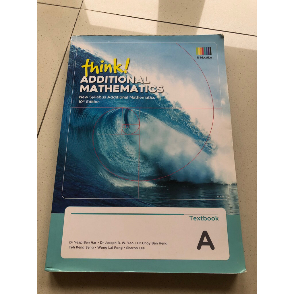 Think Additional Mathematics Textbook A Secondary 3