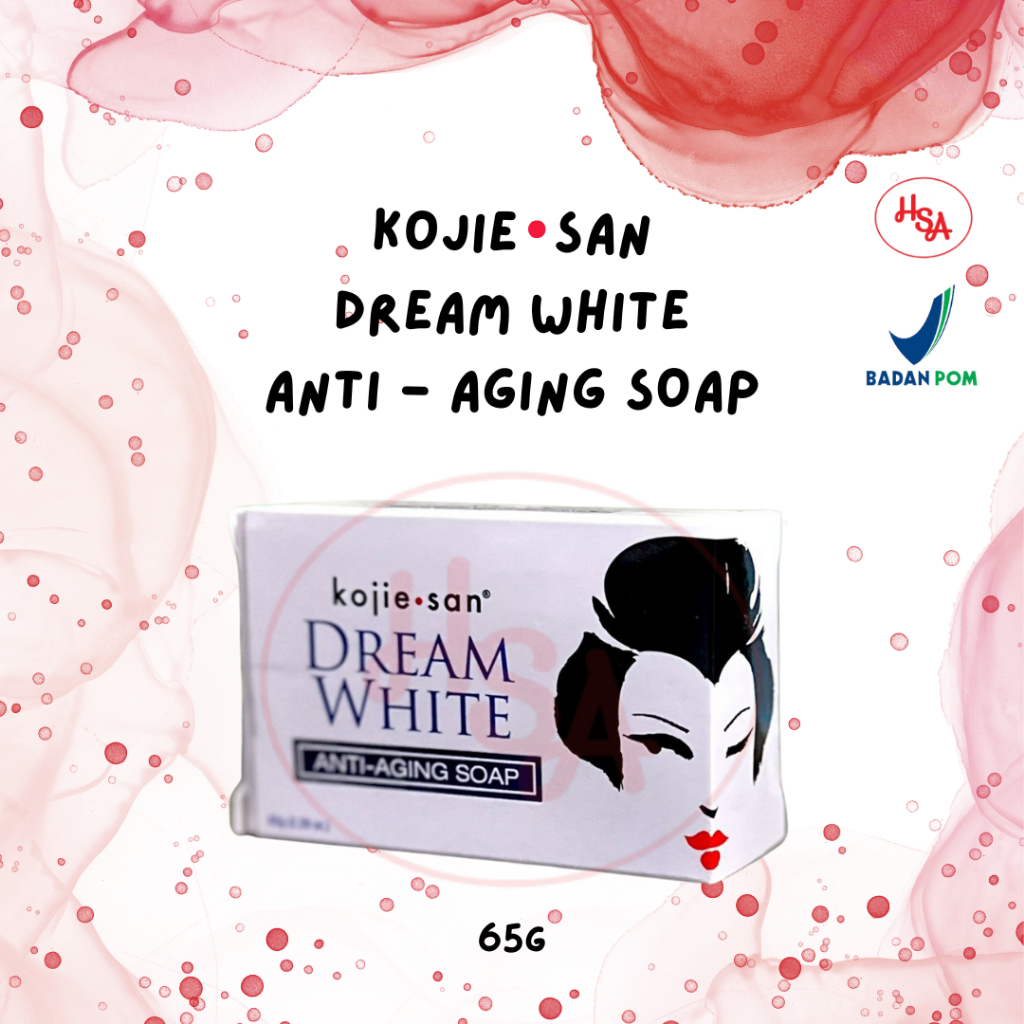 Kojie.San Dream White Anti - Aging Soap 65g / Sabun Badan / Sabun Mandi / Sabun Muka Perawatan Tubuh