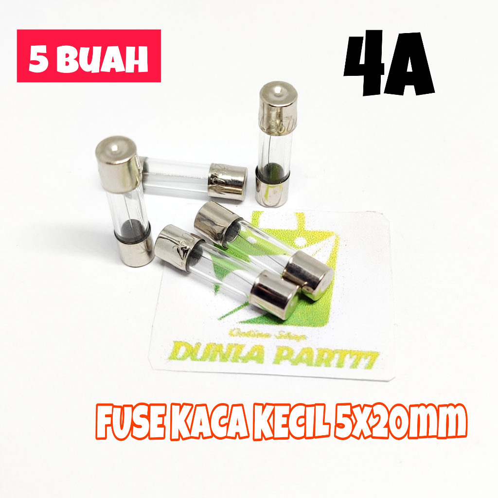 Fuse Sikring 4A Sekring 4 A Sikring 4 Amper 250V (Body Kecil 5x20mm) Fuse Kaca Fuse tabung