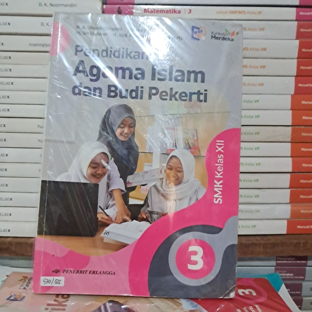 buku bekas ori kurikulum merdeka PENDIDIKAN AGAMA ISLAM DAN BUDI PERKERTI UNTUK SMK/MAK KELAS XII (3