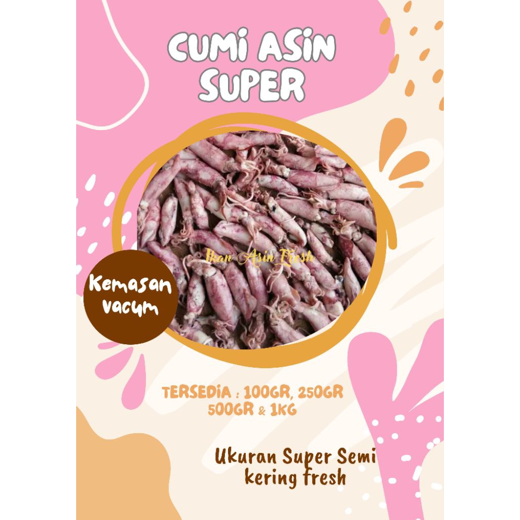 

cumi asin super ukuran sedang kualitas premium dengan kemasan vacum