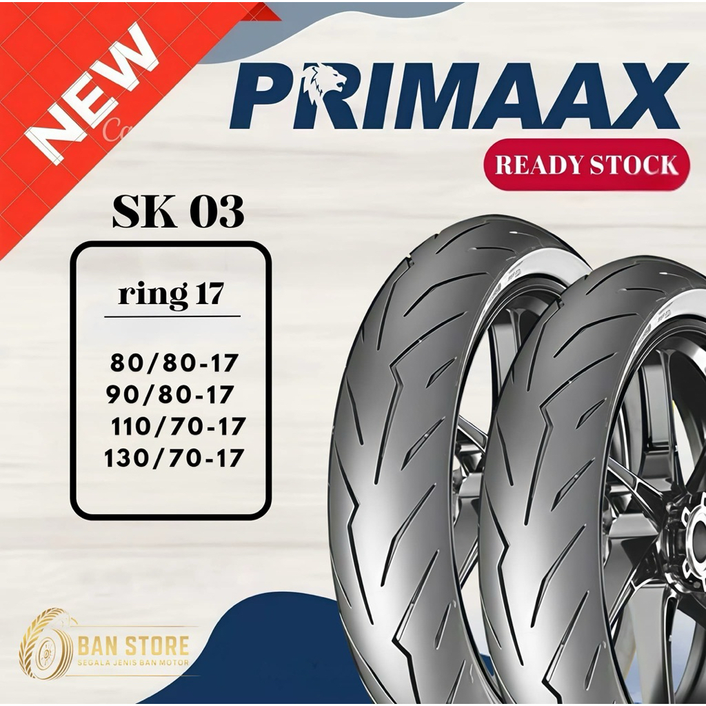 Ban primax Sk03 ring17 tubless