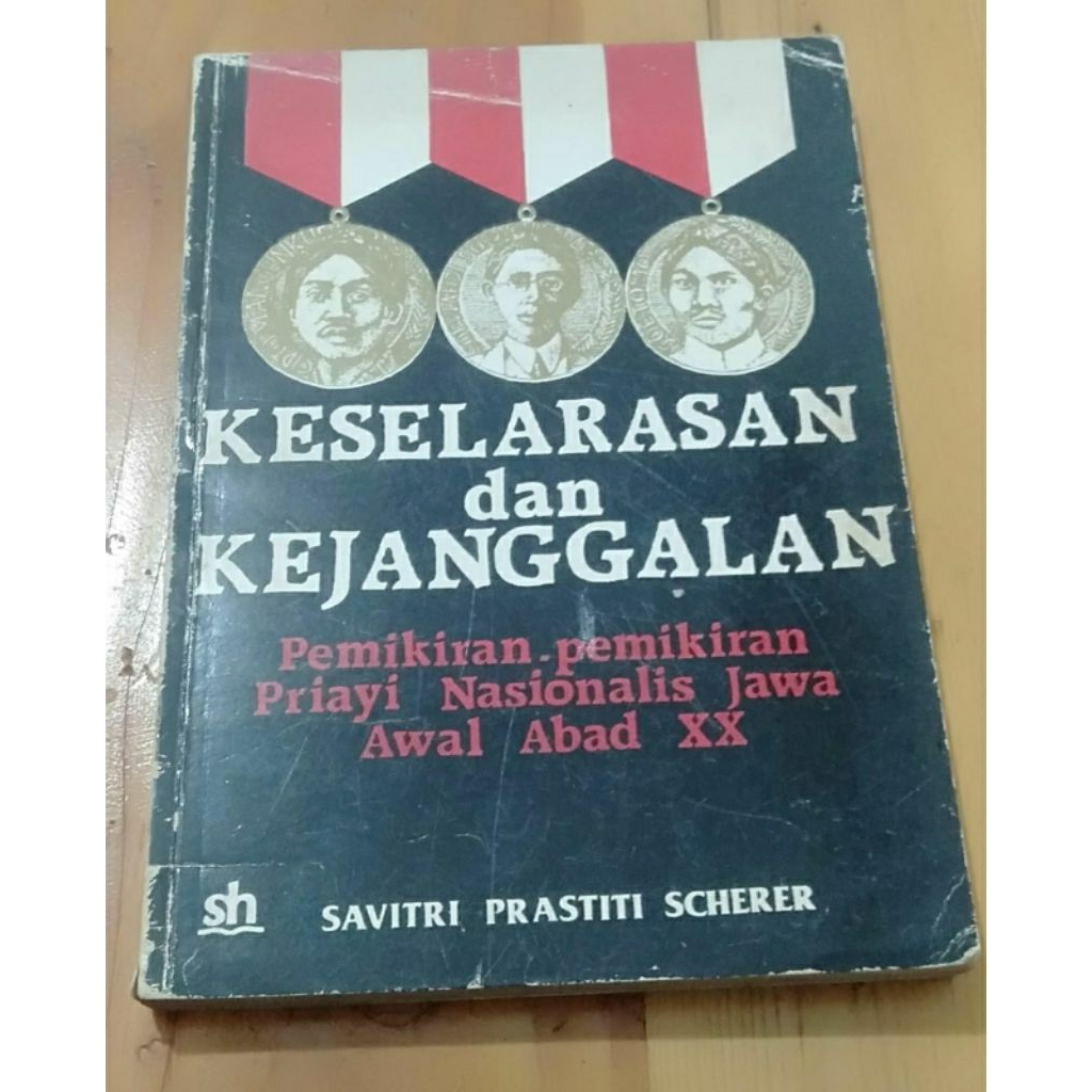 keselarasan dan kejanggalan pemikiran priayi nasionalis Jawa Savitri