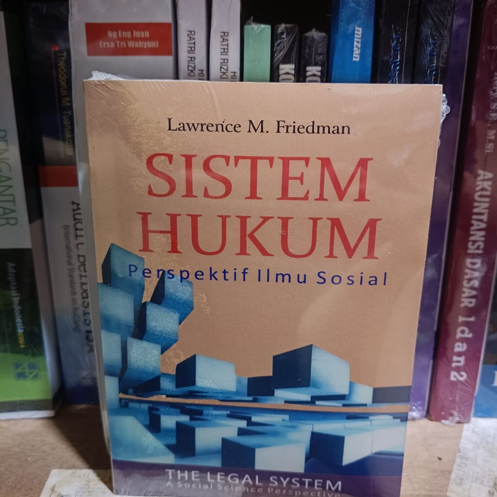 Sistem Hukum Perspektif Ilmu Sosial by Lawrence M. Friedman